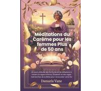 Méditations du Carême pour les femmes Plus de 50 ans