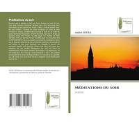 Méditations du soir: poésie