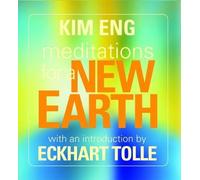 [Meditations for a New Earth] (By: Kim Eng) [published: February, 2009]