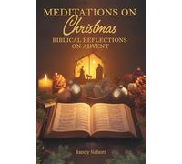 Meditations for Christmas: Biblical Reflections on Advent