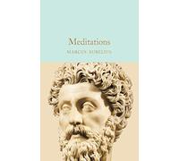 Meditations: Marcus Aurelius: 238 (Macmillan Collector's Library)