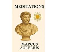 Meditations - Marcus Aurelius - Paperback: Meditations