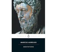 Meditations: Marcus Aurelius (Penguin Classics)