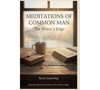 Meditations of a Common Man: The Water's Edge