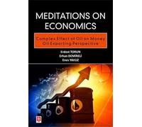 Meditations on Economics Complex Effect of Oil on Money Oil Exporting Perspective