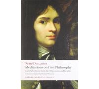 Meditaciones sobre la primera filosofía: selecciones de objeciones y réplicas