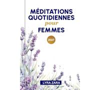 MÉDITATIONS QUOTIDIENNES POUR FEMMES 2027: 365 jours de prière, de réflexions sur les Écritures, d'encouragements pour fortifier la foi et de sagesse biblique pour la croissance spirituels.