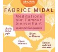 Méditations Sur Lamour Bienveillant (audiolibro)