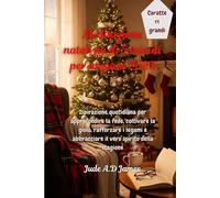 Meditazione natalizia di 5 minuti per anziani 2025: Ispirazione quotidiana per approfondire la fede, coltivare la gioia, rafforzare i legami e abbracciare il vero spirito della stagione