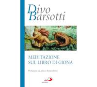 Meditazione sul libro di Giona (Azione e vita)