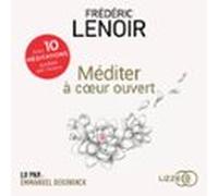 Méditer À Coeur Ouvert (audiolibro)