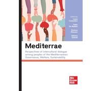 Mediterrae. Perspectives of intercultural dialogue among peoples of the Mediterranean: governance, welfare, sustainability (Economia e discipline aziendali)