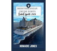 MEDITERRANEAN CRUISE PORTS TRAVEL GUIDE