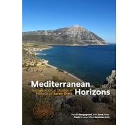 Mediterranean Horizons: Archaeological Studies in Honour of Søren Dietz (The Danish Institute at Athens Miscellanea)