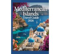 Mediterranean Islands Travel Guide 2026: Island Routes, Maps & Coastal Experiences