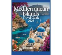 Mediterranean Islands Travel Guide 2026: Island Routes, Maps & Coastal Experiences