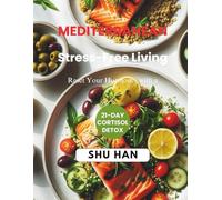 Mediterranean Stress-Free Living StorytellerUK2025: Reset Your Hormones with a 21-Day Cortisol Detox