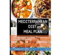 Mediterranean Style Three Month Meal Plan