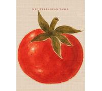 Mediterranean Table: A Kitchen Coffee Table Recipe Journal to Write In for Mediterranean Recipes, Culinary Traditions & Food Memories