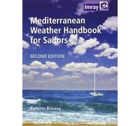 Mediterranean Weather Handbook for Sailors [Idioma Inglés]