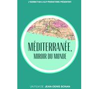 Mediterranee, miroir du monde
