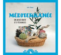 Méditerranée: Un an de route et d'échanges