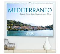 Mediterraneo - Lago di Como, Lago Maggiore, Lago d'Orta (hochwertiger Premium Wandkalender 2026 DIN A2 quer), Kunstdruck in Hochglanz: Oberitalienische Seen in der Lombardei und im Piemont