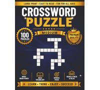 Medium Crossword Puzzle Book for Adults and Seniors: 100 Themed Crosswords with Large Print Clues to Support Memory, Build Vocabulary, Strengthen Focus, and Keep Your Mind Sharp