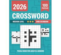Medium Crossword Puzzle Book For Adults and Seniors: 2026 Crosswords & More: A Year of Word Games, Coloring Pages & Brain Teasers for Grownups