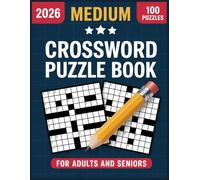 Medium Crossword Puzzle Book for Adults and Seniors: Challenging Yet Fun Puzzles to Keep Your Mind Sharp and Active