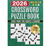 Medium Crossword Puzzle Book for Adults & Seniors: 100 Fun Brain Games for Focus, Memory & Relaxation (The Perfect Gift for Puzzle Lovers) (Gifts for Men & Women)