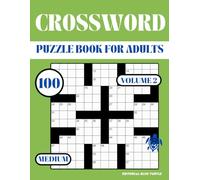 Medium Crossword Puzzle Book for Adults - Volume 2: 100 Medium Crosswords - Brain Training, Word Games, and Logic Puzzles