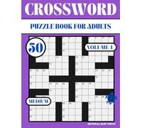 Medium Crossword Puzzle Book for Adults - Volume 4: 50 Medium Crosswords - Brain Training, Word Games, and Logic Puzzles