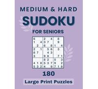 Medium & Hard Sudoku for seniors | 180 Large Print Puzzles: Big numbers Sudoku for Active Mind and Stronger Focus