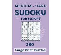 Medium & Hard Sudoku for Seniors: 180 Large Print Puzzles: Travel Size | Difficult Logic Puzzles for Seniors | Memory & Focus Support | Solutions Inside