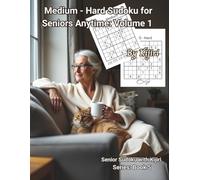 Medium - Hard Sudoku for Seniors Anytime: Volume 1: Senior Sudoku with Kijiri: Book 5