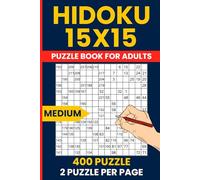 Medium Hidoku Puzzle Book - 400 Challenging Large Grid 15x15 Number Path Puzzles: Brain Training with Hidato and Consecutive Number Snake, For Skillful and Dedicated Puzzle Lovers