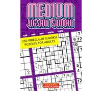 Medium Jigsaw Sudoku: 250 Irregular Sudoku Puzzles for Adults