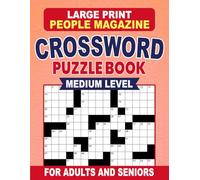 Medium Level People Magazine Crossword Puzzle Book For Adults And Seniors: Engaging brain workouts that sharpen attention while keeping solving calm and rewarding