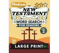 Medium New Testament Vol 2 Word Search for Seniors Large Print: 100 Pauline Epistles Mind Fitness Activities, Adults Edition: Engaging Bible Games with Short Stories