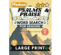 Medium Psalms & Praise Vol 1 Word Search for Seniors Large Print: 100 Inspiring Scripture Puzzles with 30pt Font and Diagonal Words - No Backward ... (Psalms & Praise Word Search Collection)