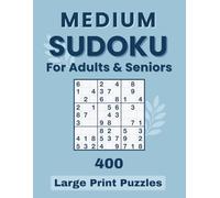 Medium Sudoku for Adults & Seniors | 400 Large Print Puzzles: Engaging logic puzzles with big numbers (Sudoku Mastery Series - Large Print Puzzles for Adults & Seniors)