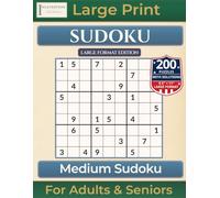 Medium Sudoku: Large Format Edition with 200 Puzzles | Large Print for Adults & Seniors (Premium Quality Sudoku Books)