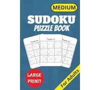 Medium Sudoku Puzzle Book For Adults: 400 Medium Level Sudoku Grids for Adults | Boost Brainpower, Sharpen Focus & Enjoy Stress Relief | 6x9 Inch Paperback with All Solutions for Endless Logic Fun
