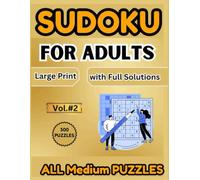 medium Sudoku Puzzles books for adults 300 Extra Large Print with Solutions Brain Games for Adults and Seniors to Strengthen Memory and Relieve Stress vol 2