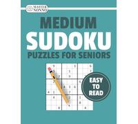 Medium Sudoku Puzzles for Seniors - Easy-to-Read: 120 Medium-Level Sudoku Puzzles | Large Print | One Puzzle Per Page | Clear Grids for Comfortable Solving (Easy-to-Read Sudoku Puzzles for Seniors)