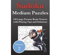 Medium Sudoku Puzzles Volume 2: 250 Large-Format Brain Teasers with Playing Tips and Solutions (HeadScratcher Sudoku Series)