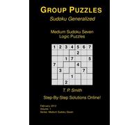 Medium Sudoku Seven Logic Puzzles, Vol 1