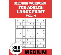 Medium Wordoku for Adults Large Print Vol. 4: 300 Medium Puzzles with Generous Grid Size