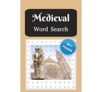 Medival Word Search: 50+ Fun Puzzles With Words Scramble for Adults, Kids and Seniors | More Than 300 Middle Ages Period Word 6' X 9'